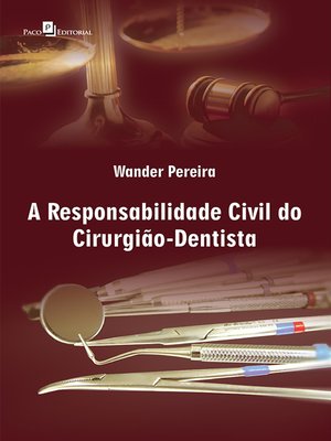 cover image of A Responsabilidade Civil do Cirurgião Dentista